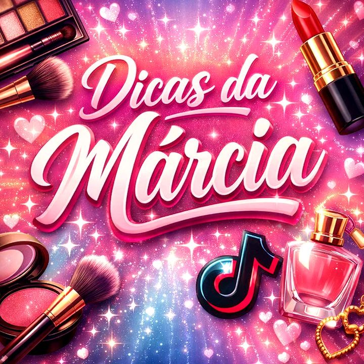Dicas da Márcia