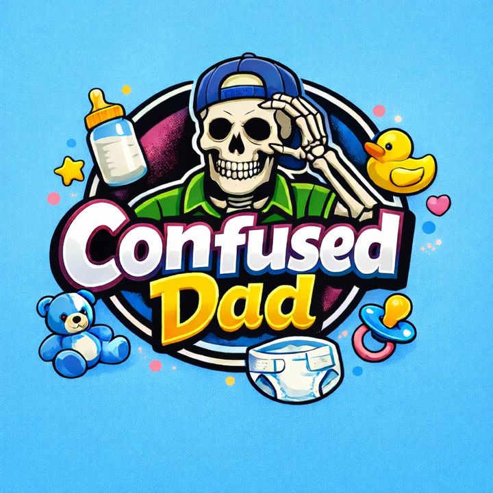 🧸 Confused Dad 🚂
