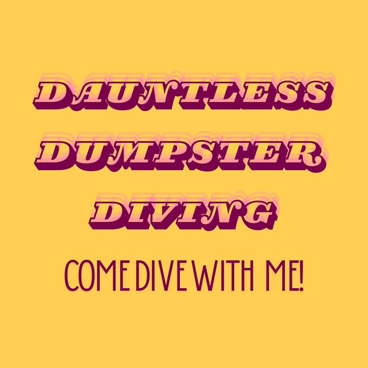 Dauntless Dumpster Diving