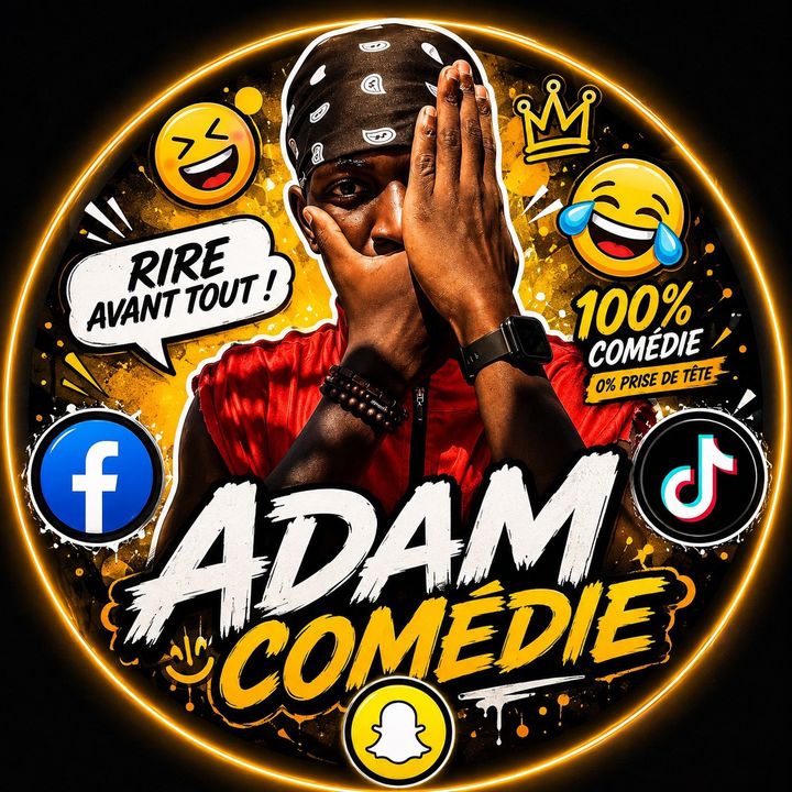 Adam🤪comédie 🤣
