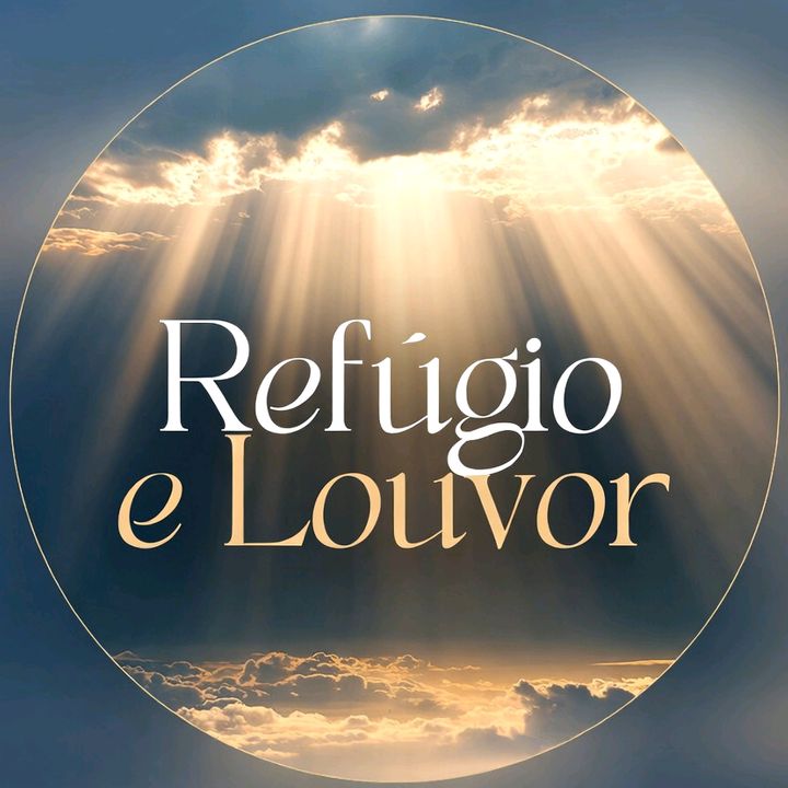 Refúgio e Louvor