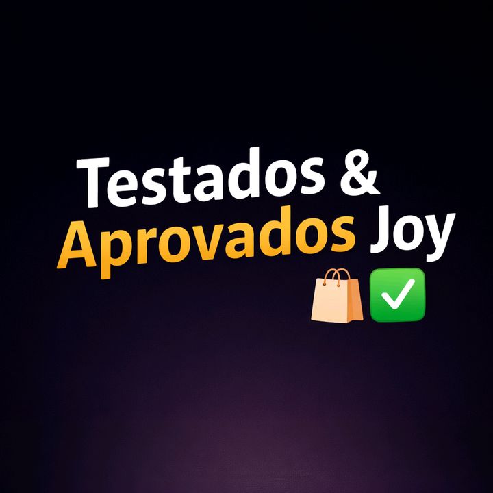 Aprovados pela Joy 🛍️✅