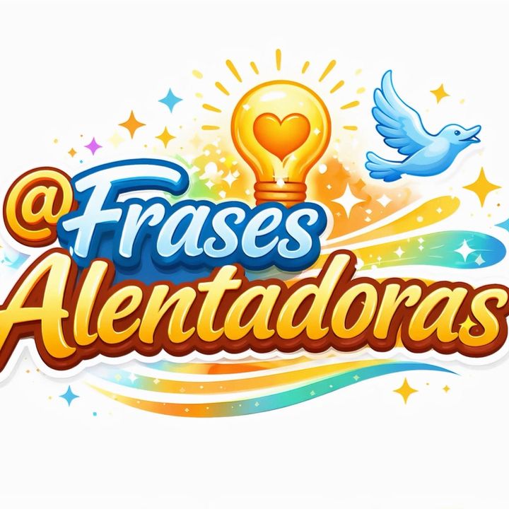 Frases Alentadoras