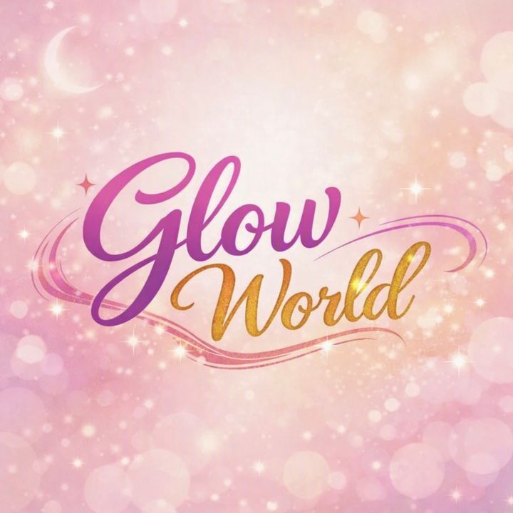 Glow World🩷