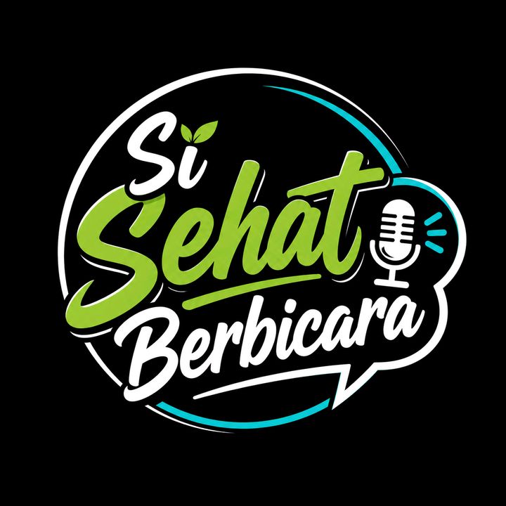 Si Sehat Berbicara
