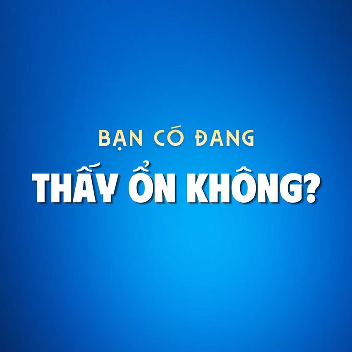 Bạn có đang thấy ổn không?