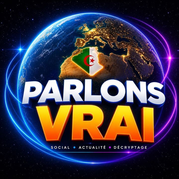 Parlons Vrai 🇩🇿 🌍