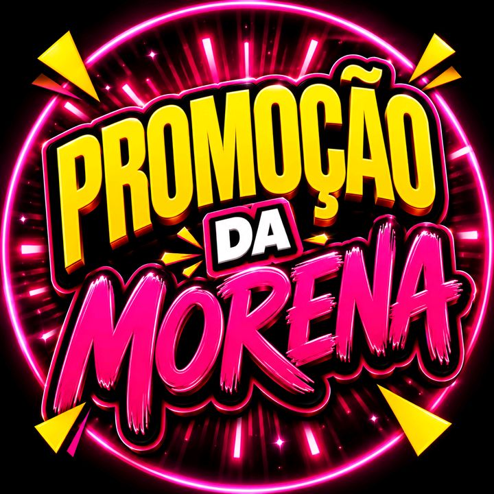 💰 Promoção da Morena
