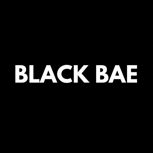 BLACK BAE