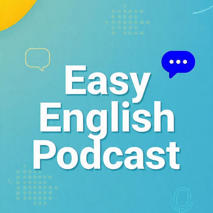 Easy English Podcast