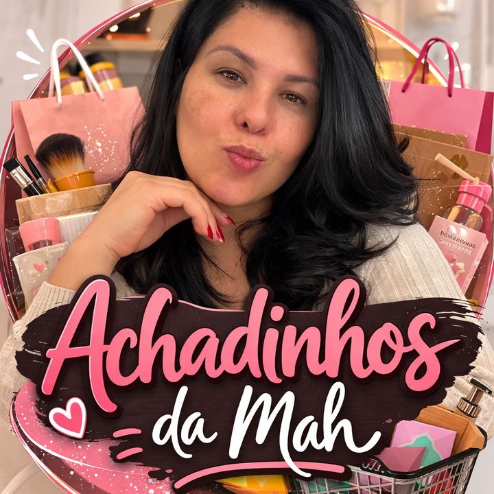 Achadinhos da Mah