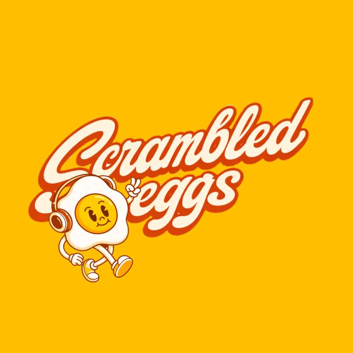 Scrambled Eggs