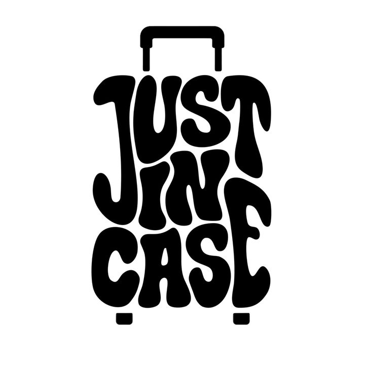Just In Case
