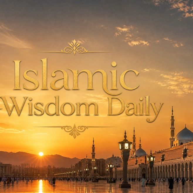 Islamic Wisdom Daily