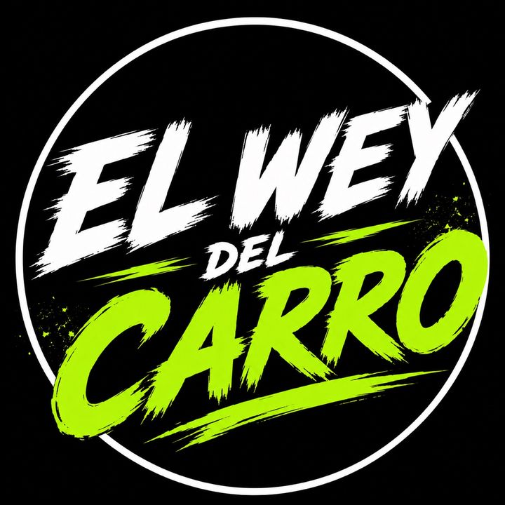 El wey del carro