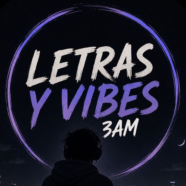 letrasyvibes03am