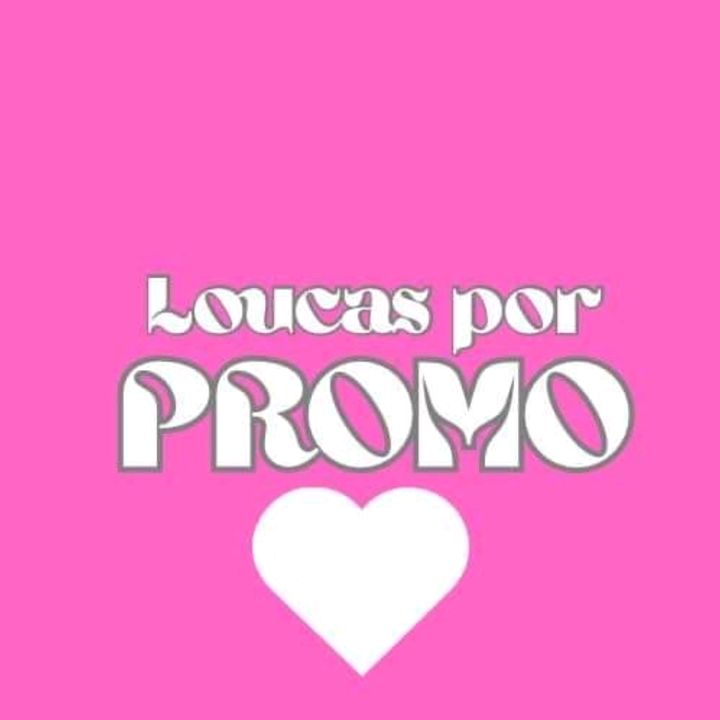Loucas por Promo