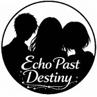 Echo Past Destiny