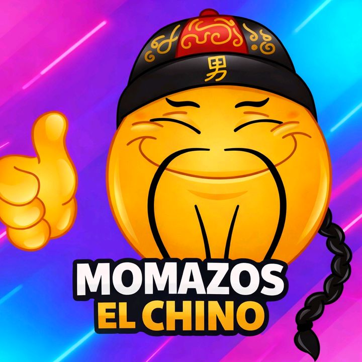 Momazos El Chino