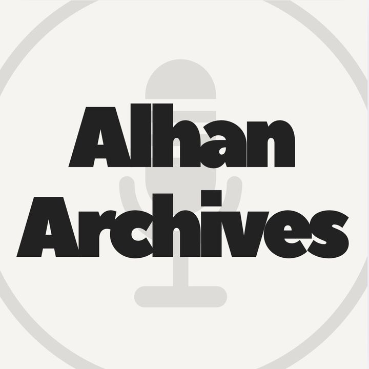Alhan Archives 🎬
