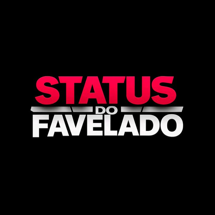 Status do Favelado🎭