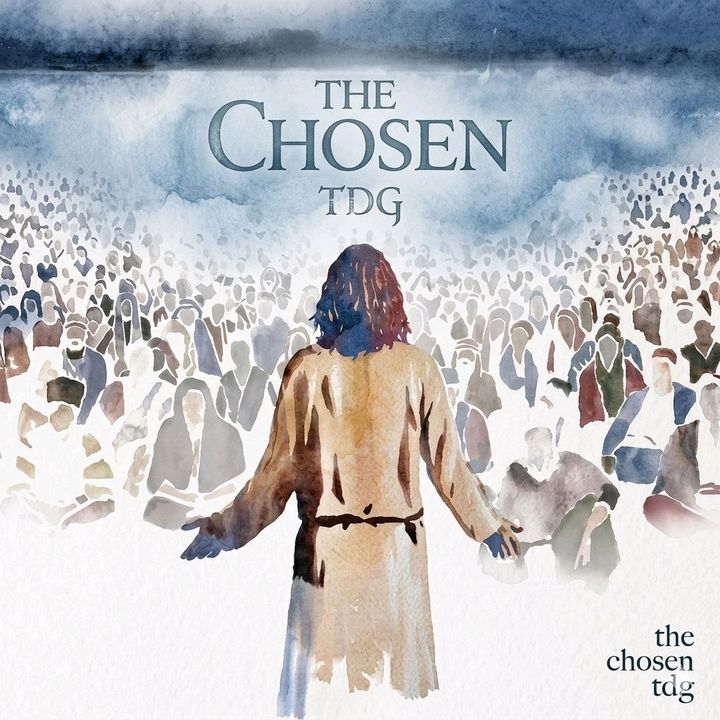 The Chosen TDG