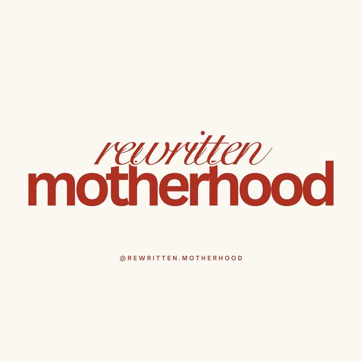 Rewritten Motherhood