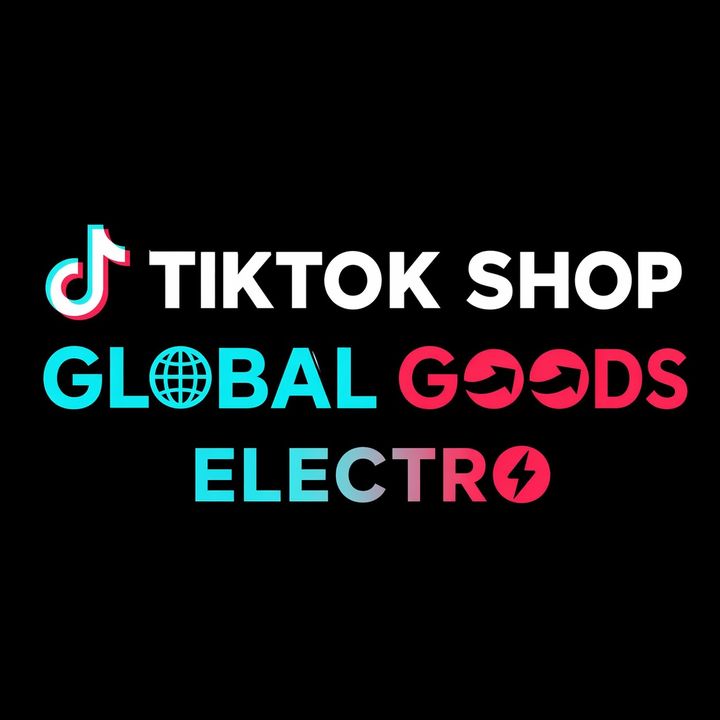 TikTok Shop Global Electro VN