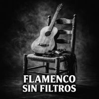 Flamenco Sin Filtros