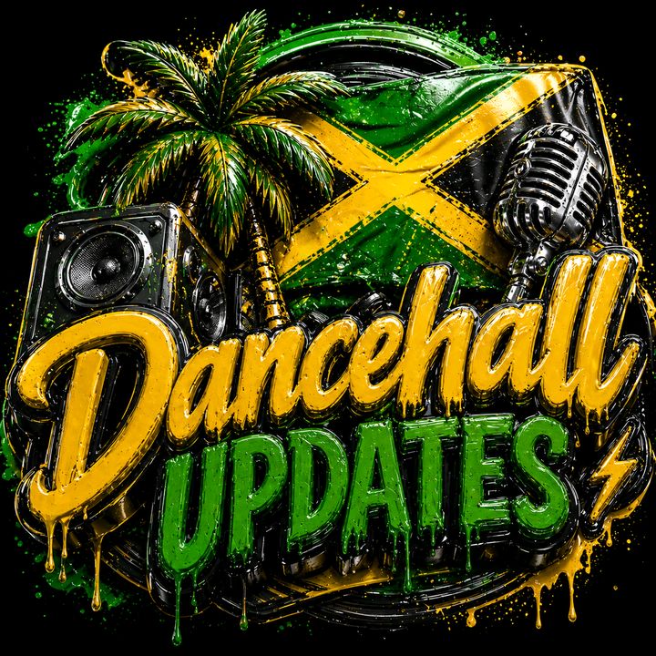 Dancehall Updates 🇯🇲🇬🇧