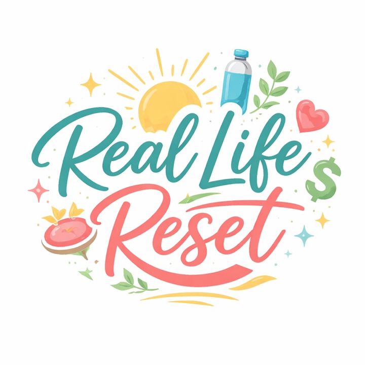 Real Life Reset