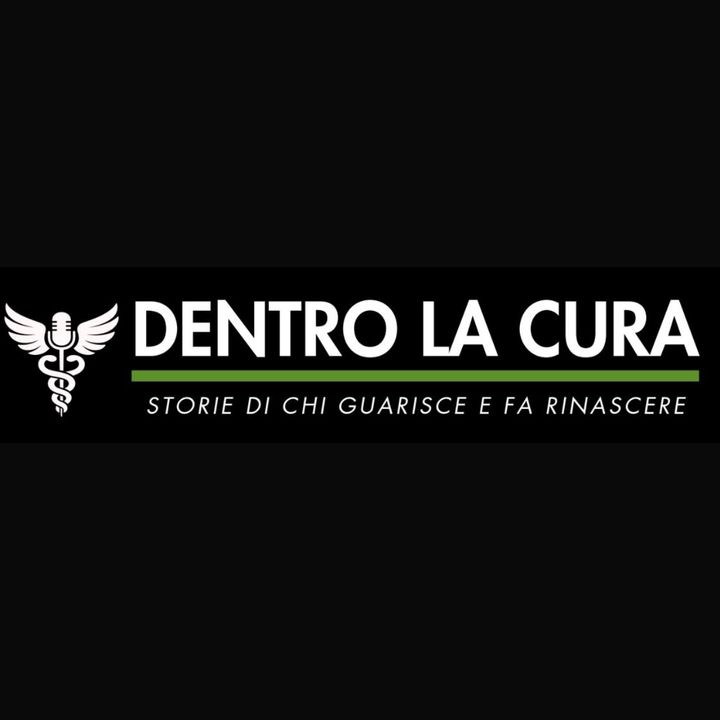 Dentro la cura - Podcast
