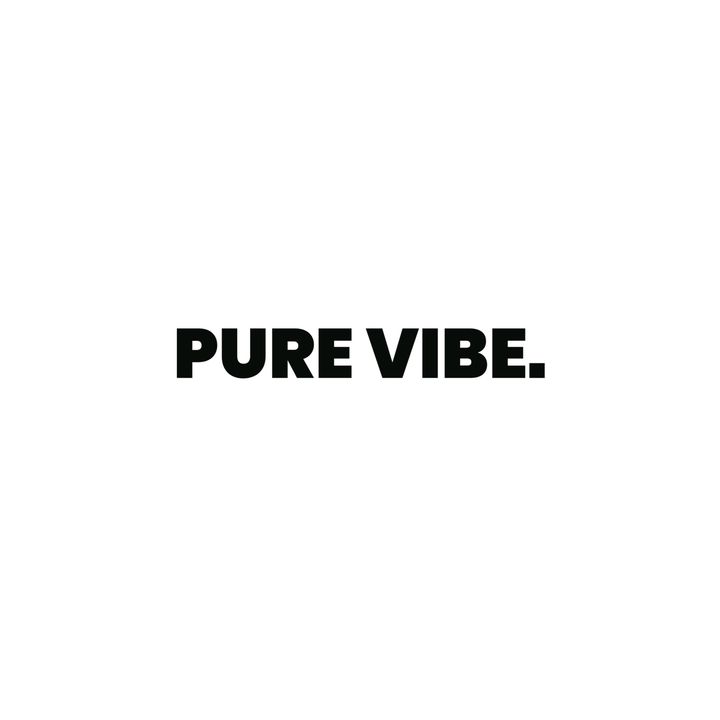 Pure Vibe