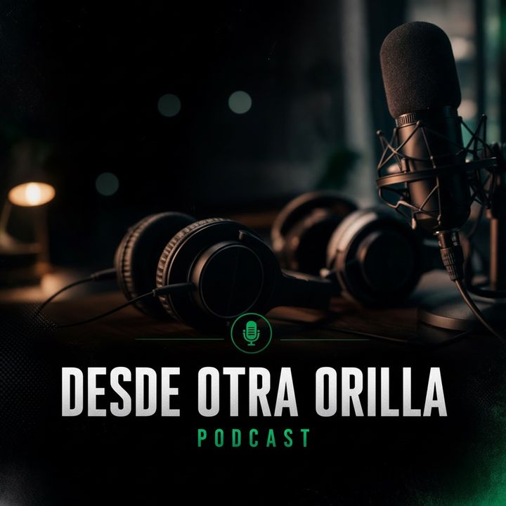 DESDE OTRA ORILLA