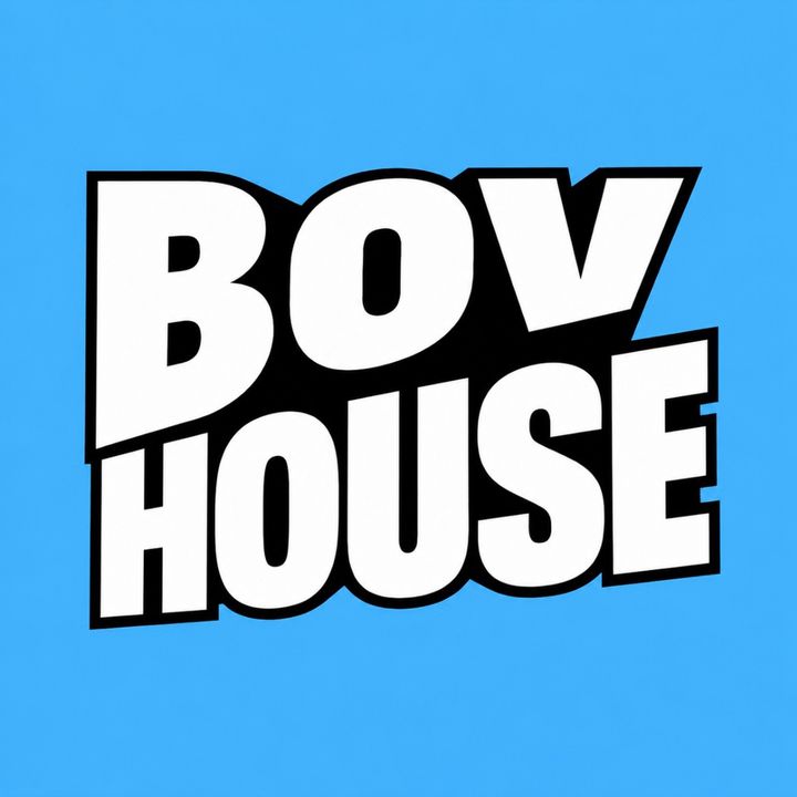 BOV HOUSE