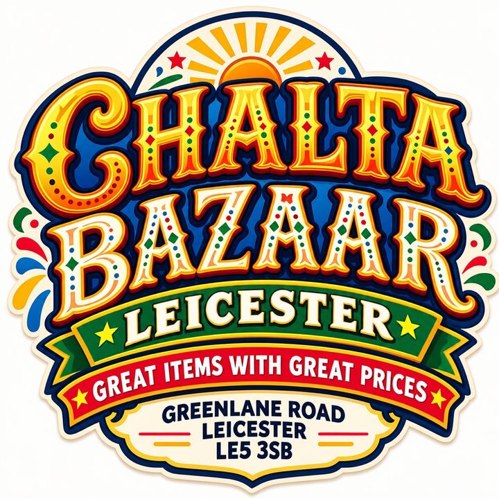 CHALTA BAZAAR LEICESTER