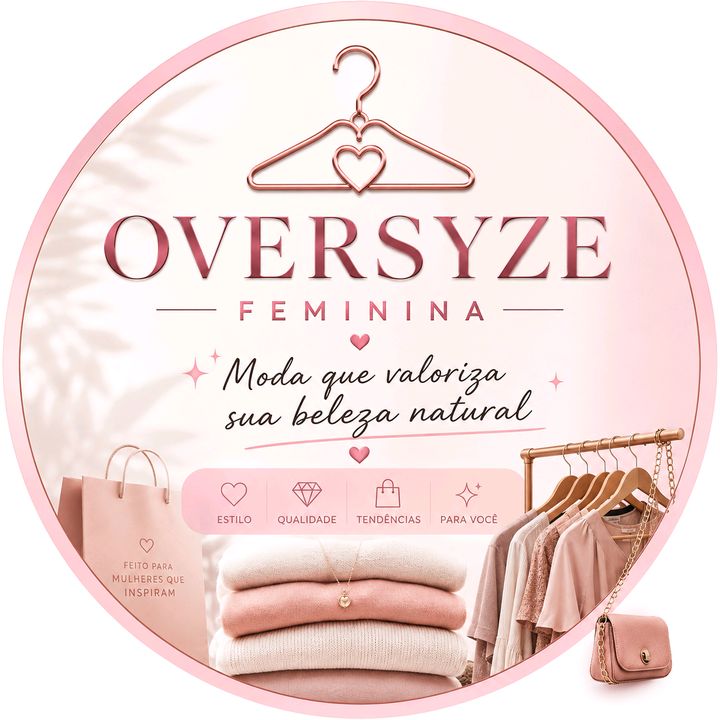 OVERSIZE | FEMININA 🌸