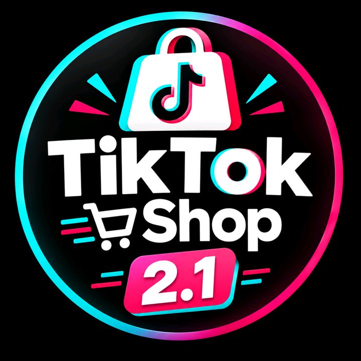 TIK TOK SHOP 2.1