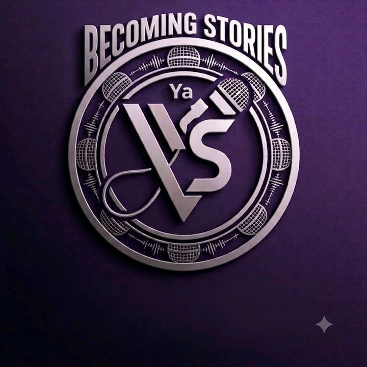 🎙️ Becoming Stories Podcast