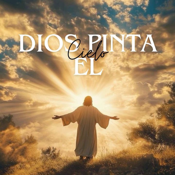 DiosPintaElCielo