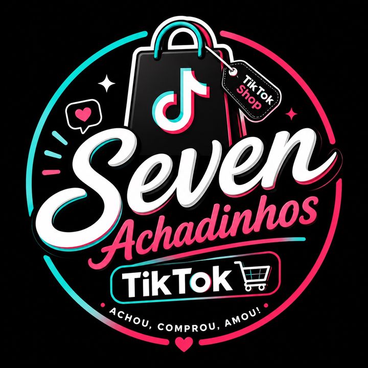 Seven achadinhos tik tok