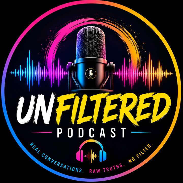 Unfiltered Podcast