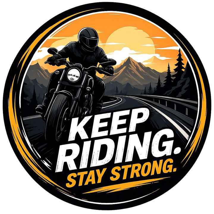 Keep Riding Stay Strong