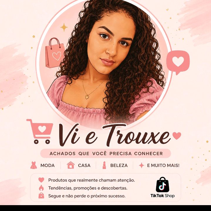 Vi e Trouxe 🩷