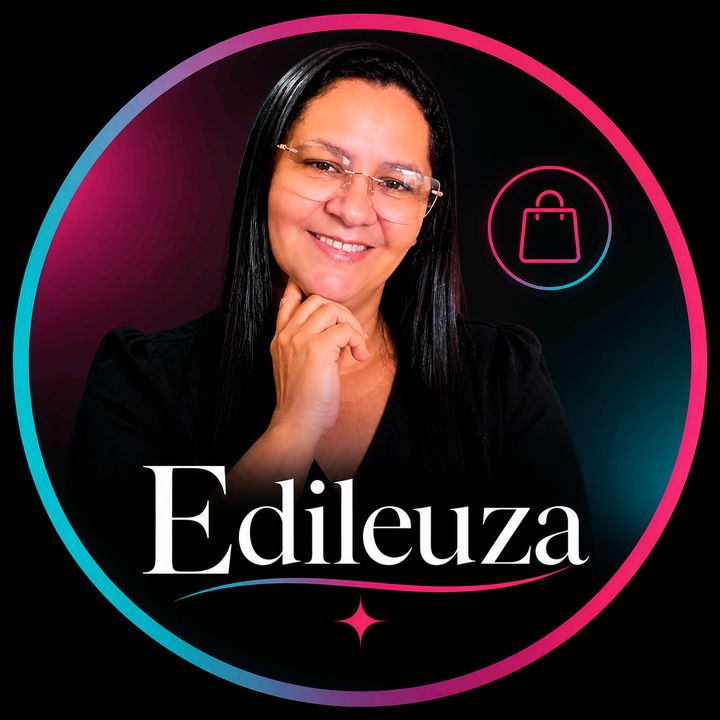 Edileuza🛍️shopp
