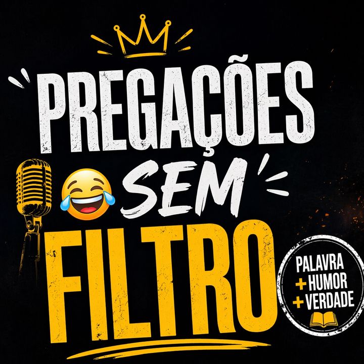 Pregações Sem Filtro