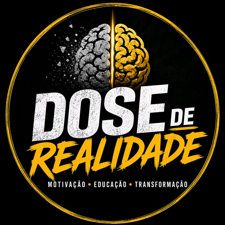 Dose de Realidade