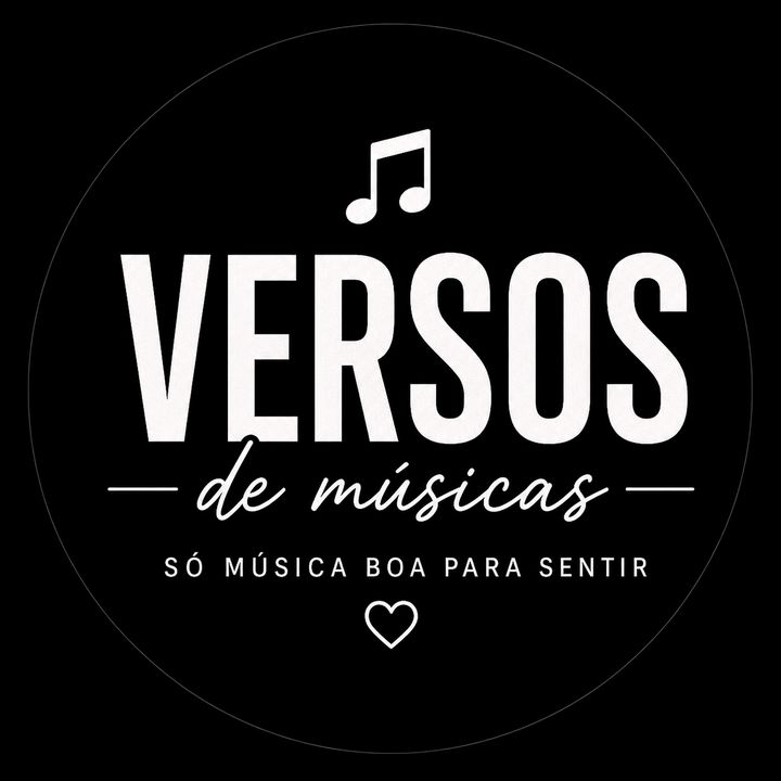 versos de músicas 🎼🎶