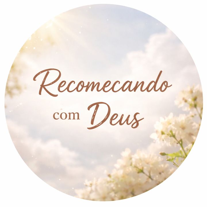 Recomeçando com Deus