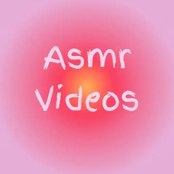 Asmr vidéo